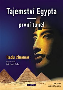 Tajemství Egypta — první tunel. Úvod, redakční úprava a epilog Peter Moon