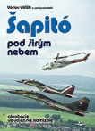 Šapitó pod širým nebem, akrobacie ve vojenské kamizole