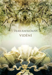 Mycelium IV: Vidění