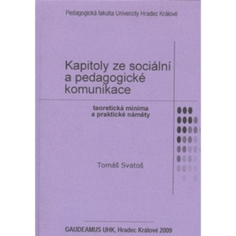 Kapitoly ze sociální a pedagogické komunikace