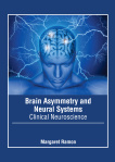 Brain Asymmetry and Neural Systems: Clinical Neuroscience