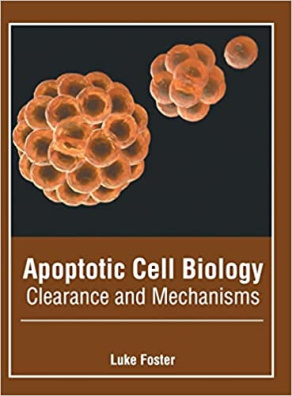 Apoptotic Cell Biology: Clearance and Mechanisms