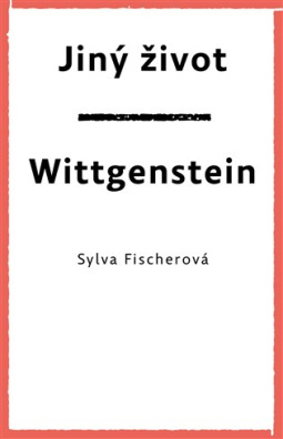 Jiný život. Wittgenstein 