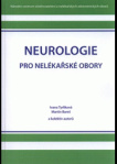 Neurologie pro nelékařské obory 2. rozšířené vydání