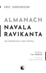 Almanach Navala Ravikanta - Jak zbohatnout a být šťastný