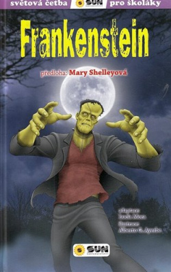 Frankenstein (edice Světová četba pro školáky) 