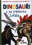 Dinosauři a jiná prehistorická zvířata 