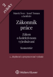 Zákonník práce, Zákon o kolektívnom vyjednávaní - komentár. 2., doplnené a prepracované vydanie