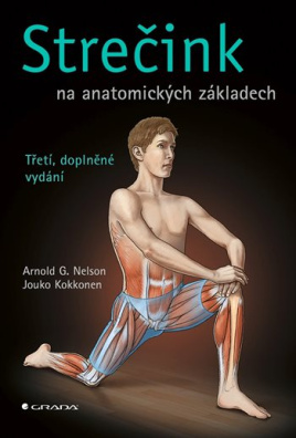 Strečink na anatomických základech třetí, doplněné vydání