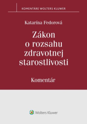 Zákon o rozsahu zdravotnej starostlivosti – komentár, 1. vydanie