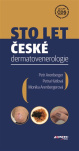 Sto let české dermatovenerologie 