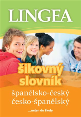 Španělsko-český, česko-španělský šikovný slovník ...nejen do školy