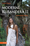 Moderní kurandera II. Nemožné lásky