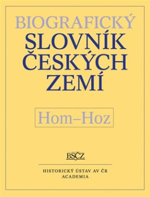Biografický slovník českých zemí (Hom-Hoz) 26.díl 