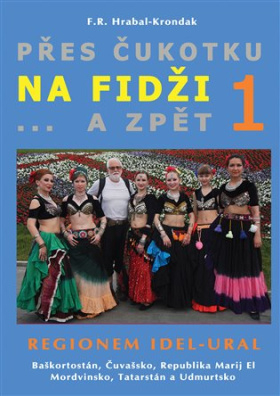 Přes Čukotku na Fidži a zpět 1 Regionem Idel-Ural