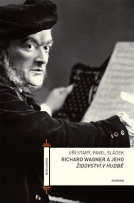 Richard Wagner a jeho Židovství v hudbě 