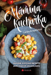 Mámina kuchařka. Snadné a rychlé recepty