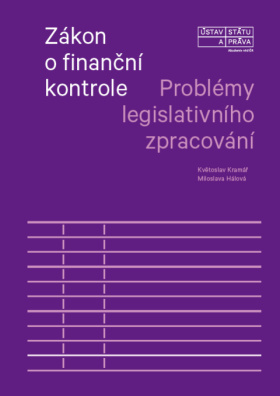 Zákon o finanční kontrole. Problémy legislativního zpracování