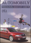 Automobily 6 – Elektrotechnika motorových vozidel II 4. vydání