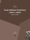 Dvojí obléhání Nymburka (1631 a 1634) Událost a paměť