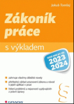 Zákoník práce s výkladem, včetně novel pro roky 2023 a 2024
