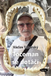 Točoman se dotáčí 