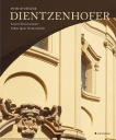 Dientzenhofer. Kryštof a Kilián Ignác