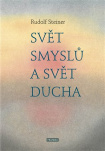 Svět smyslů a svět ducha 