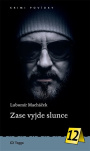 Zase vyjde slunce 