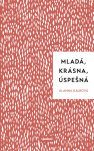 Mladá, krásna, úspešná