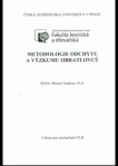 Metodologie odchytu a výzkumu obratlovců