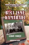 Byli jsme kamarádi 