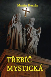 Třebíč mystická 