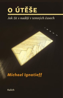 O útěše: jak žít s nadějí v temných časech 