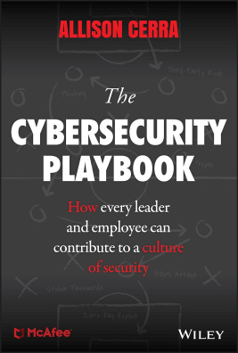 The Cybersecurity Playbook: How Every Leader and Employee Can Contribute to a Culture of Security 1s