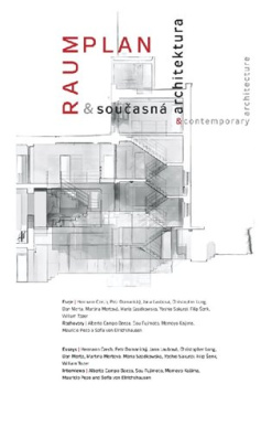Raumplan a současná architektura / Raumplan and Contemporary Architecture 