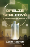 Ofélie Scaleová 2 - Nebe se bude třást