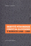 Skryté posobenie cirkví na Slovensku v rokoch 1948-1989