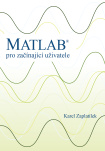 MATLAB: pro začínající uživatele