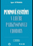 Pumpové systémy v liečbe parkinsonovej choroby