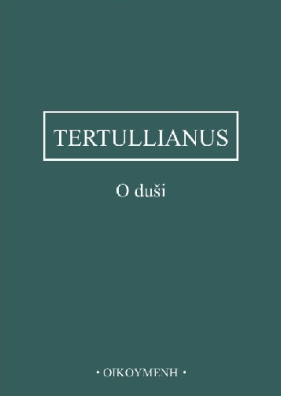 Tertullianus - O duši