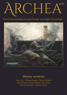 Archea 2023 Revue pro archetypovou psychologii, astrologii a kosmologii