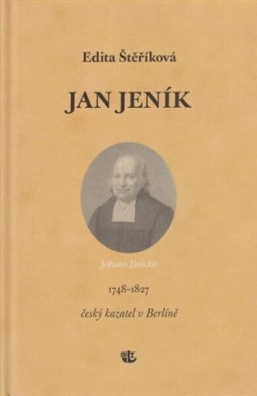 Jan Jeník český kazatel v Berlíně 1748-1827