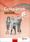 Český jazyk 6 pro základní školy a víceletá gymnázia. Příručka učitele