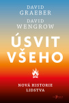 Úsvit všeho. Nová historie lidstva