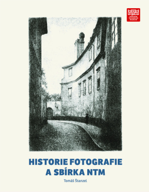Historie fotografie a sbírka NTM