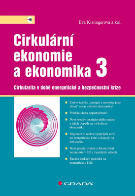 Cirkulární ekonomie a ekonomika 3. Cirkularita v době energetické a bezpečnostní krize