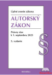 Autorský zákon. 5. vyd., 9/2023 Úplné znenie zákona. Právny stav k 1. septembru 2023