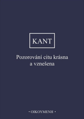 Kant - Pozorování citu krásna a vznešena