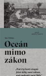 Oceán mimo zákon 